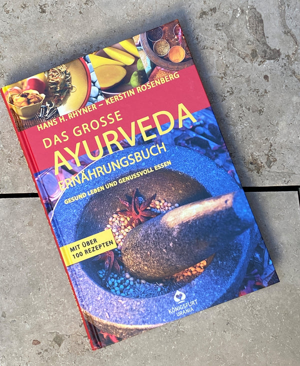  Das grosse Ayurveda Ernährungsbuch